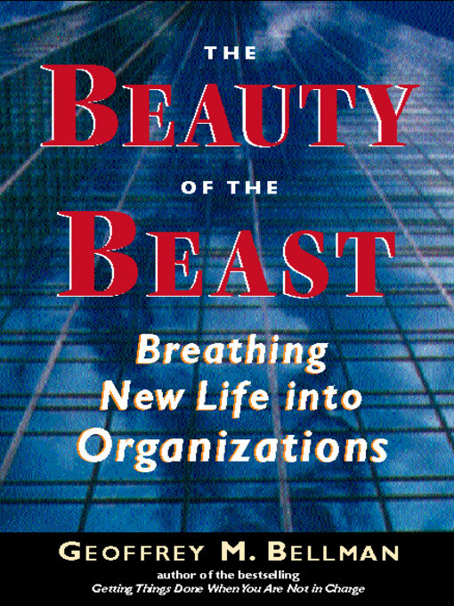 Title details for The Beauty of the Beast by Geoffrey M Bellman - Available